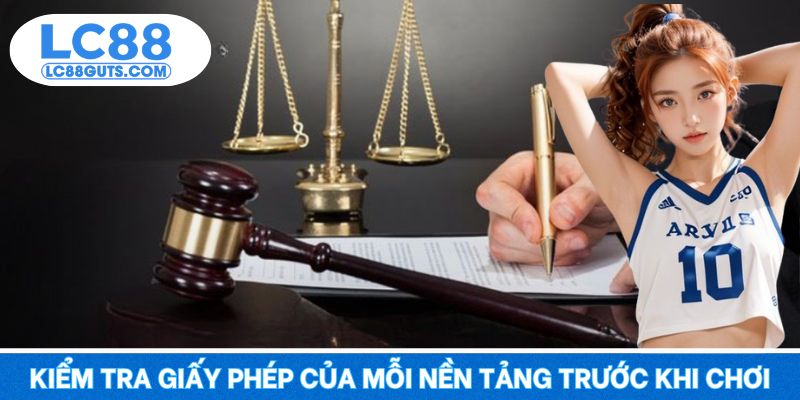 Kiểm tra giấy phép của mỗi nền tảng trước khi chơi